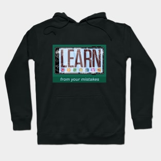 Learn from Your Mistakes Hoodie